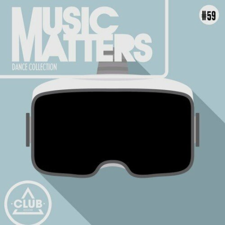 VA - Music Matters Episode 59 (2022)