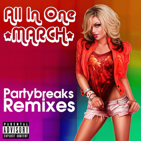 VA - Partybreaks and Remixes 2018 All In One March 006 (2020)