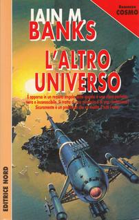 Iain M. Banks - L'altro universo (1997)