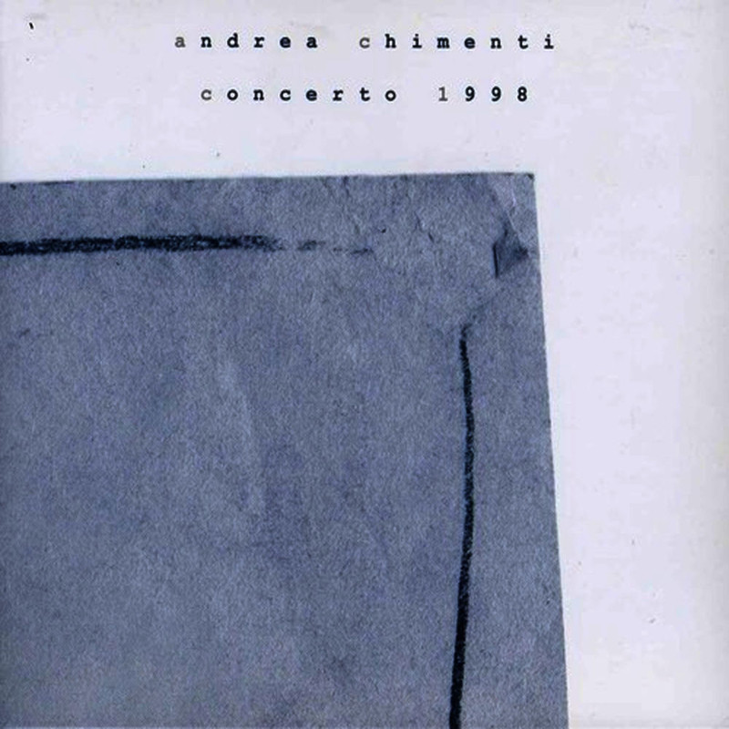 Andrea Chimenti - Concerto 1998 (2004) .Mp3 -320 Kbps
