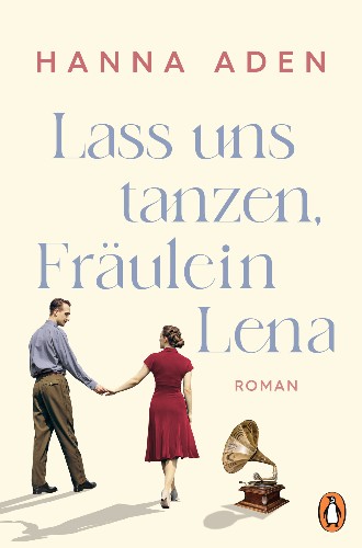 Hanna-Aden-Die-Fr-ulein-Lena-Reihe-02-Lass-uns-tanzen-Fr-ulein-Lena.jpg