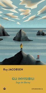Roy Jacobsen - Gli invisibili (2022)