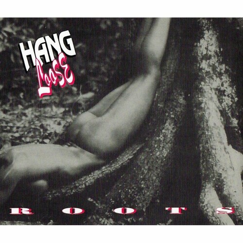 Hang Loose - Roots (EP) (1993)