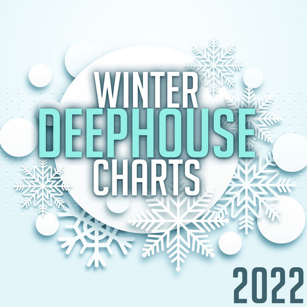 VA - Winter Deep House Charts 2022 (2021)
