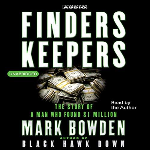 The Story of a Man Who Found $1 Million - Mark Bowden
