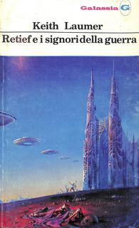 Keith Laumer - Retief e i signori della guerra (1976)