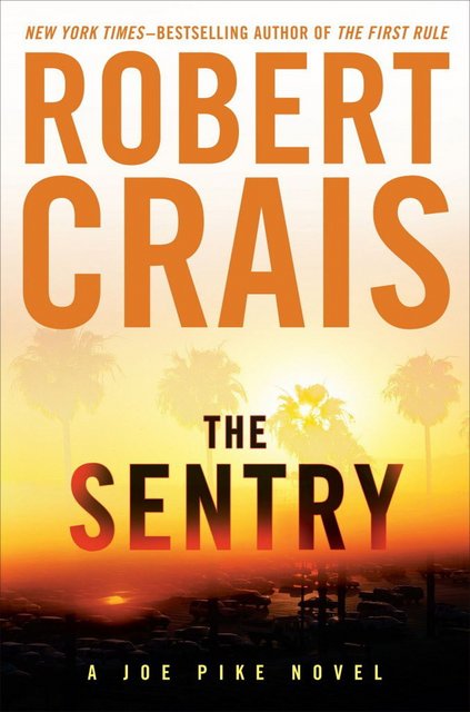 Book Review: The Sentry by Robert Crais