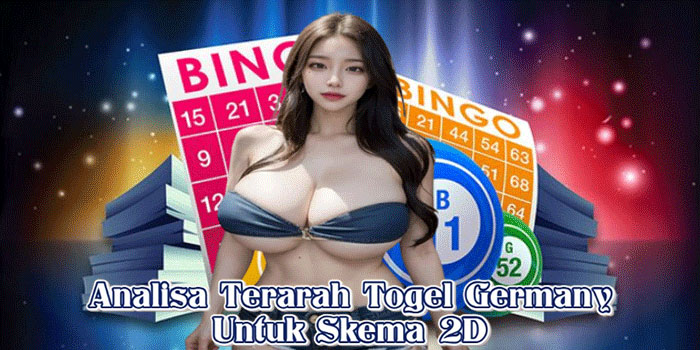 Analisa Terarah Togel Germany Untuk Skema 2D