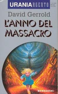 David Gerrold - L'anno del massacro (1995)