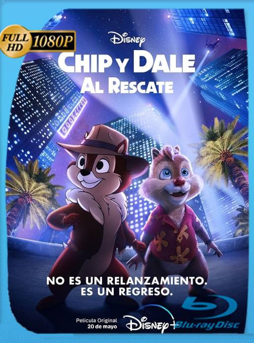 Chip y Dale: Al Rescate (2022) WEB-DL 1080p Latino [GoogleDrive]