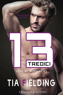 Tia Fielding - Love by number serie Vol. 3. Tredici (2024)