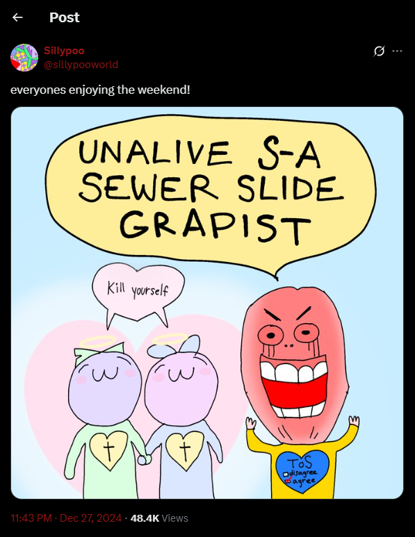Twitter screenshot of stupid and poop saying kill yourself as a very angry person shouts at them alternatives to the phrase sewerslide and unalive along with SA and grapist for some reason this person is wearing a shirt that says they love TOS