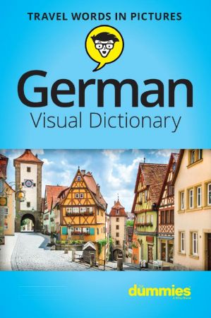 German Visual Dictionary For Dummies German Visual Dictionary For Dummies