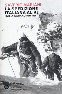 Saverio Mariani - La spedizione italiana al K2. Italia-Karakorum 1954 (2024)