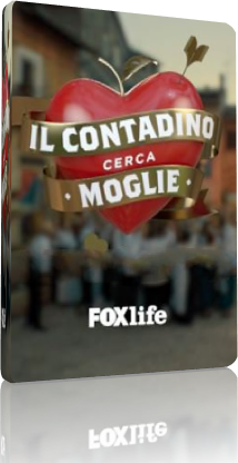 Il Contadino Cerca Moglie - Stagione 4 (2018) [Completa] .mkv HDTV AC3 H264 1080p - ITA