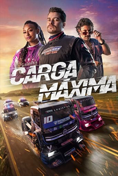 Carga Máxima Torrent (2023) WEB-DL 720p/1080p Nacional