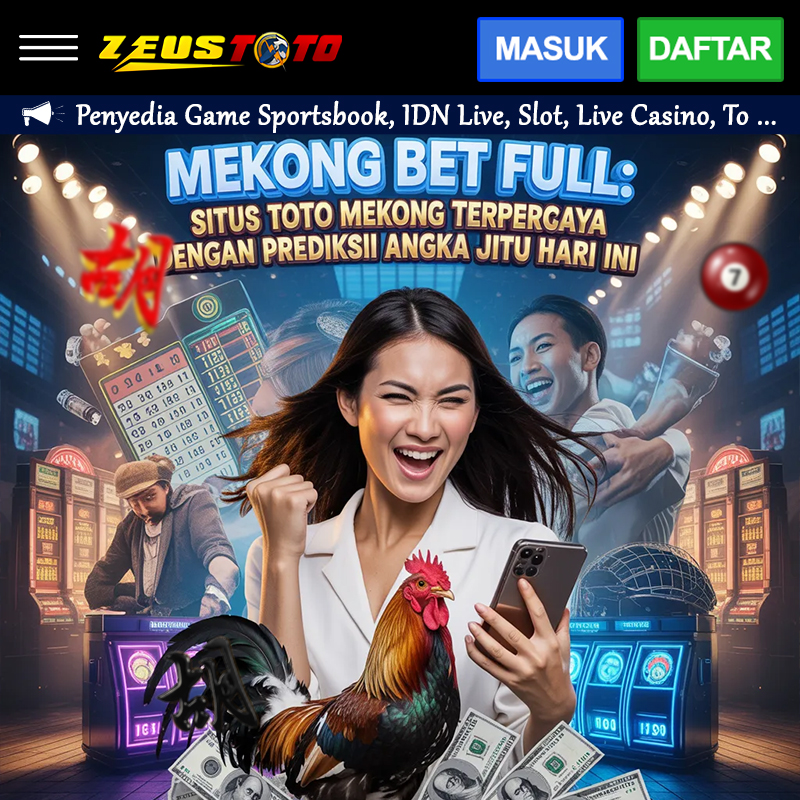 MEKONG BET FULL: Situs Toto Mekong Terpercaya dengan Prediksi Angka Jitu Hari Ini image 1