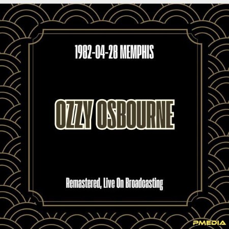 Ozzy Osbourne - (1982) Memphis (2025)