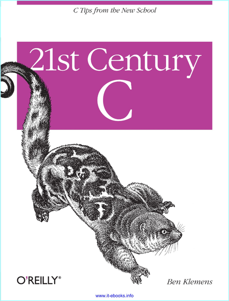 21st Century C Ben Klemens GOT 21st Century C Ben Klemens GOT