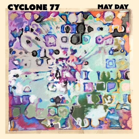 cyclone 77 - May Day (2025)