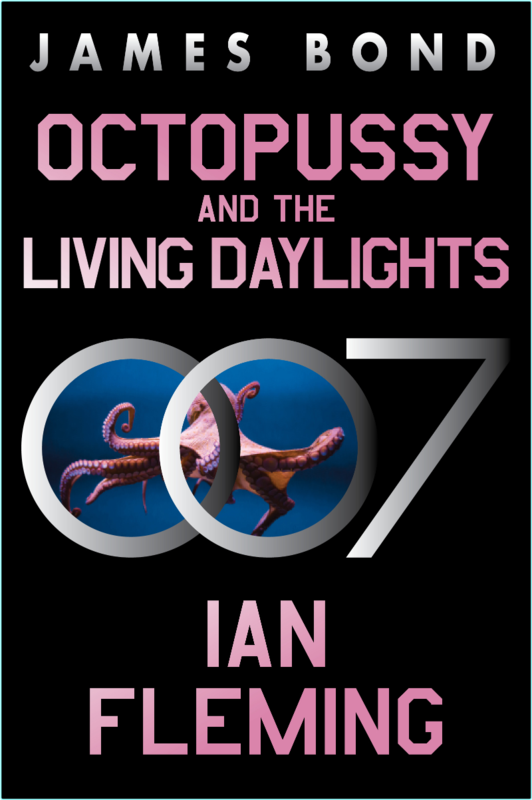 James Bond 007 Book 14 Octopussy And The Living Daylights 2012 & 2024 – (Ian Fleming)