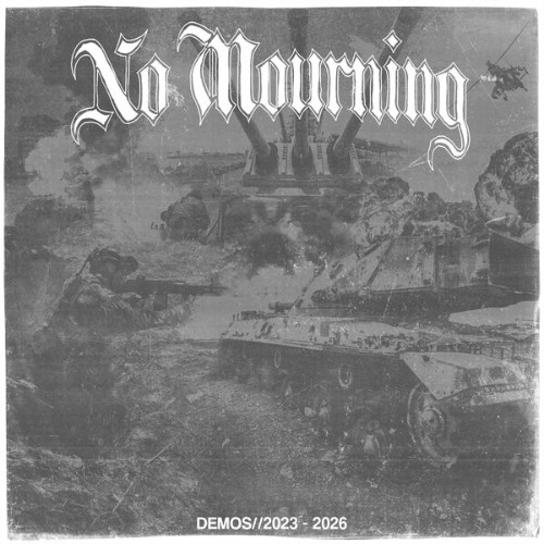 No Mourning - Demos//(2023) - (2026) (2026)