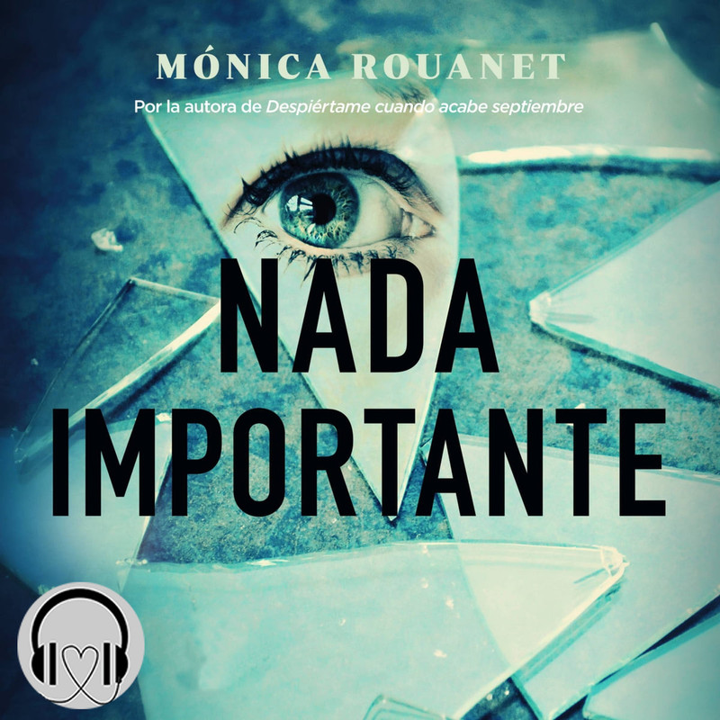 Mónica Rouanet - Nada importante