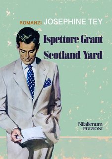 Josephine Tey – Ispettore Grant (2023)