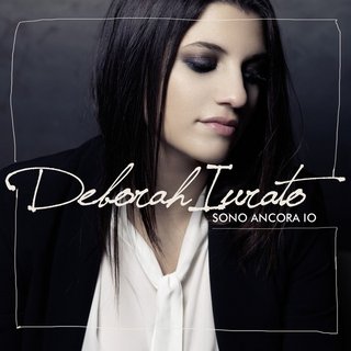 Deborah Iurato - Sono ancora io (2016) .mp3 - 320 kbps