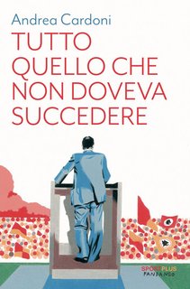 Andrea Cardoni - Tutto quello che non doveva succedere (2024)