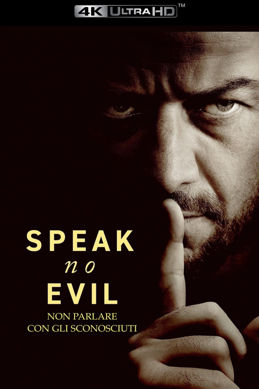 Speak No Evil - Non parlare con gli sconosciuti (2024) .mkv 2160p DV HDR WEB-DL DDP 5.1 iTA ENG H265 - FHC