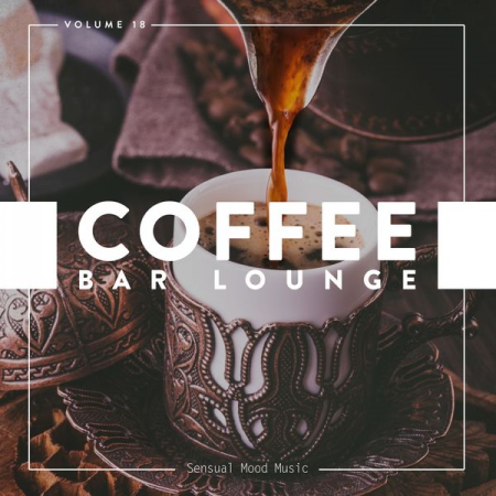 Various Artists - Coffee Bar Lounge, Vol. 18 (2020)