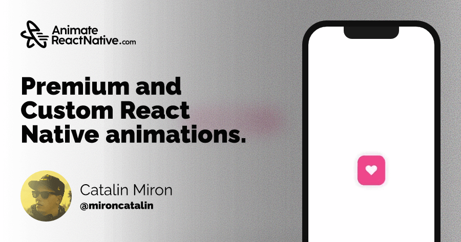 AnimateReactNative - Premium and Custom React Native animations