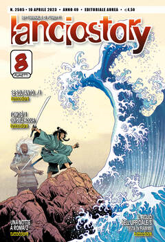 Lanciostory 2505 Anno 49 n. 15 (2023)