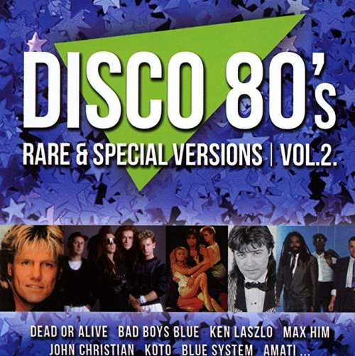 VA - Disco 80's Rare & Special Versions Vol.2 (2016) 320 KBPS