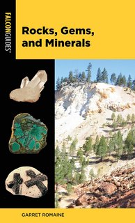 Rocks, Gems, and Minerals (Falcon Pocket Guides), 3rd Edition Rocks, Gems, and Minerals (Falcon Pocket Guides), 3rd Edition