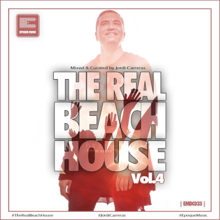 VA   The Real Beach House Vol. 4 (Mixed And Curated By Jordi Carreras)