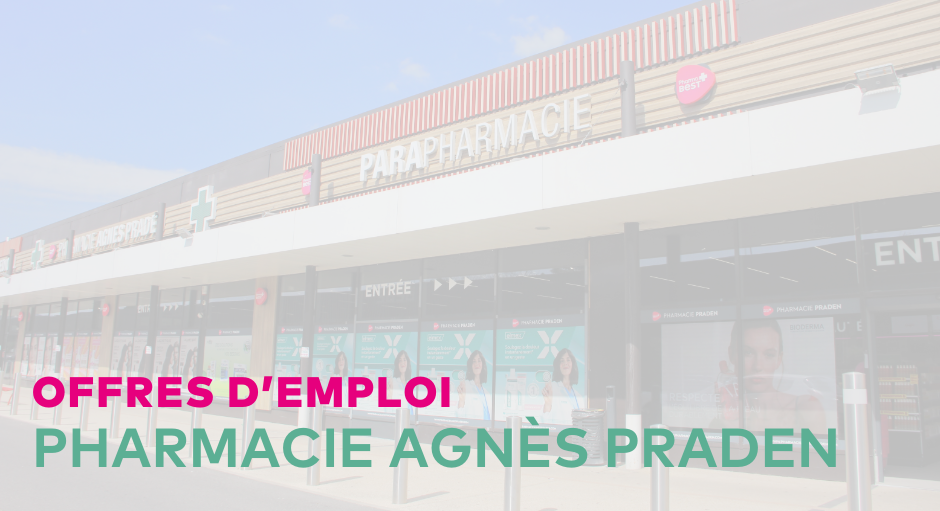 Recrutement Pharmacie Agnès Praden