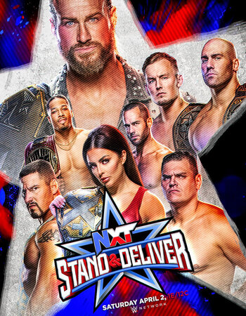  NXT Stand and Deliver 2nd April 2022 HDRip 480p x264 Full WWE Special Show [700MB] Full Movie Download