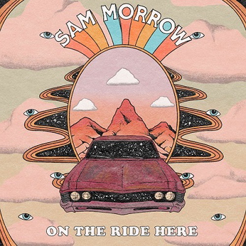 Sam Morrow - On The Ride Here (2024) [FLAC]