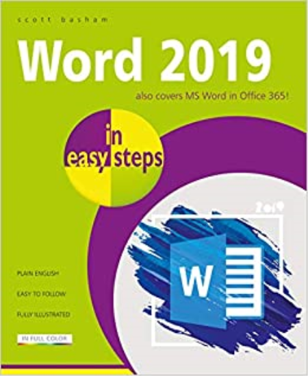 Word 2019 in easy steps: Also covers MS Word in Office 365!