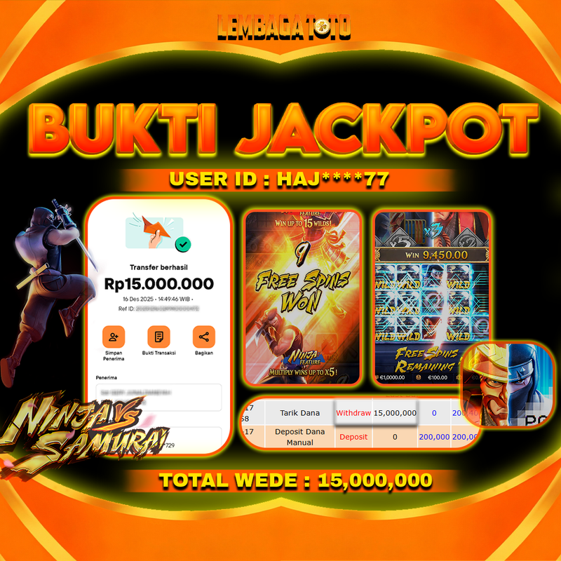 BUKTI JACKPOT 17 DECEMBER LEMBAGATOTO NINJA VS SAMURAI Rp15,000,000,- LUNAS