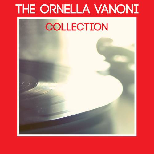 Ornella Vanoni - The Ornella Vanoni Collection (Sunny Place Records, 2014) .mp3 -320 Kbps