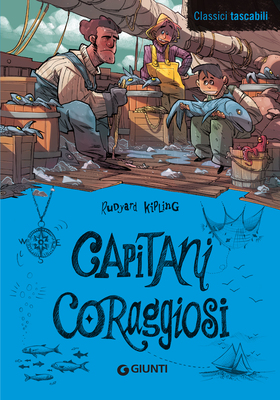 Rudyard Kipling - Capitani coraggiosi (2024)