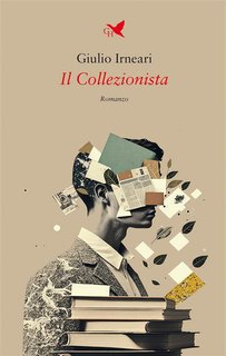 Giulio Irneari -   Il Collezionista (2024)