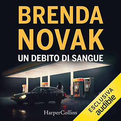 Brenda Novak - Un debito di sangue (2022) (mp3 - 128 kbps)