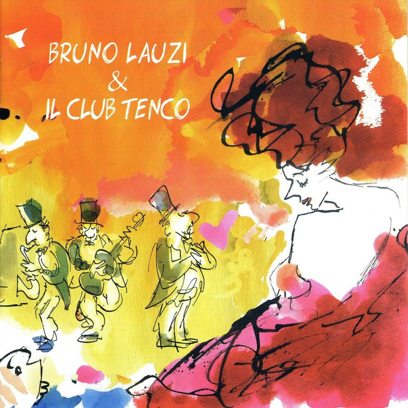 Bruno Lauzi - Bruno Lauzi e il Club Tenco (Album, I Dischi del Club Tenco, 2008) FLAC