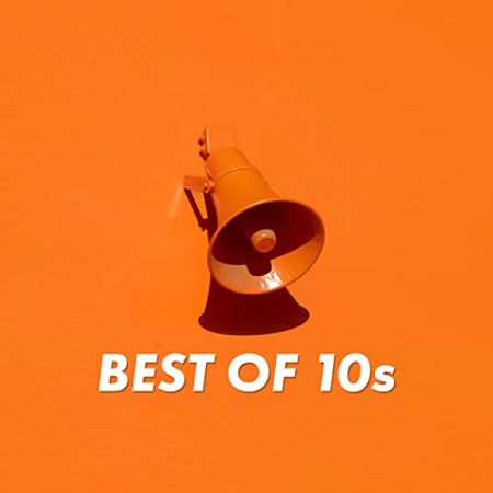 VA - Best of 10s (2021)