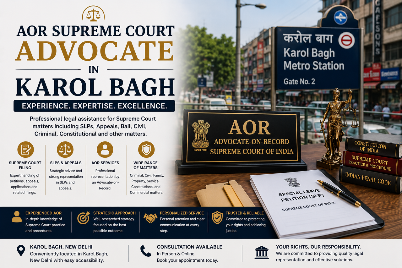 AOR Supreme Court Advocate in Karol Bagh