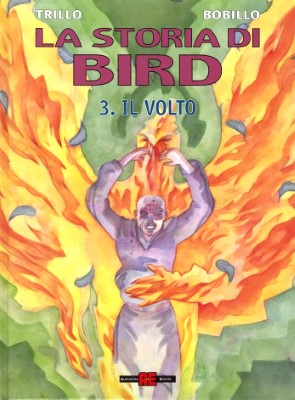La storia di Bird 3 - Il volto (Alessandro 2006-06)